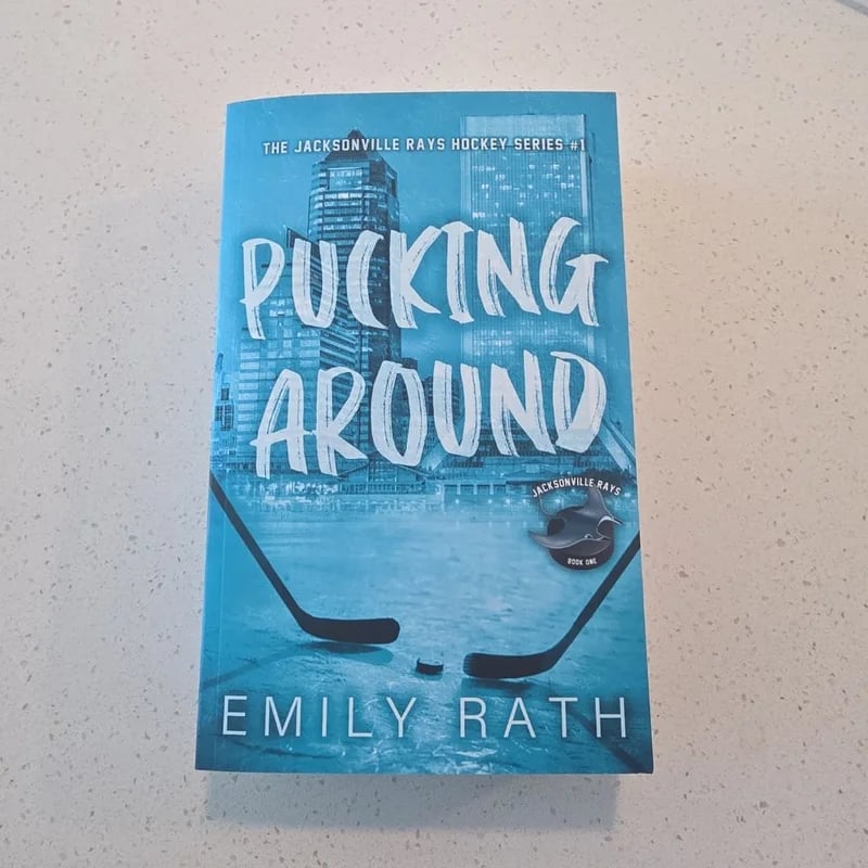 Pucking Around by Emily Rath